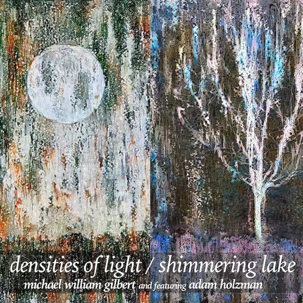Densities of Light/Shimmering Lake