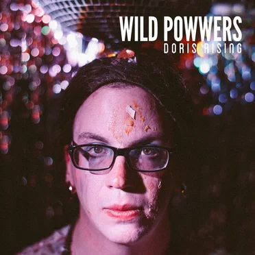 Doris Rising by Wild Powwers - album cover