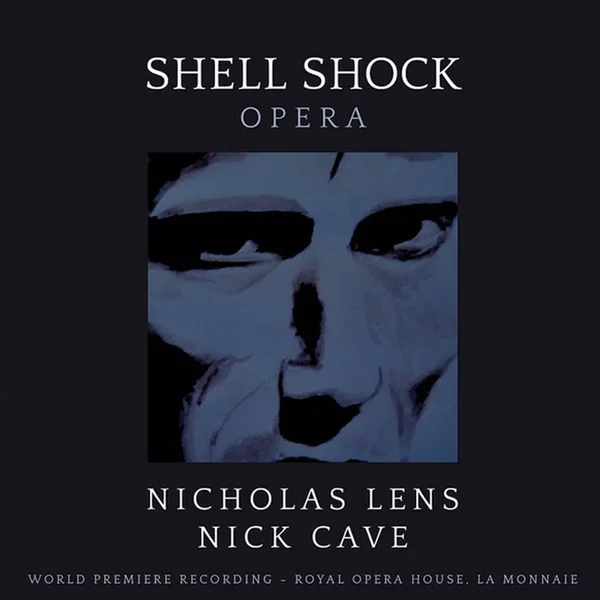 Shell Shock (Opera) (World Premiere Recording – Royal Opera House, La Monnaie)