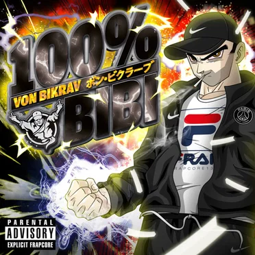100% Bibi by Von Bikräv - album cover
