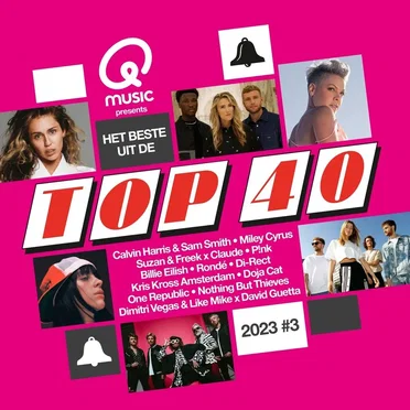 Qmusic Presents: Het Beste Uit de Top 40 2023 #3 by Various Artists - album cover