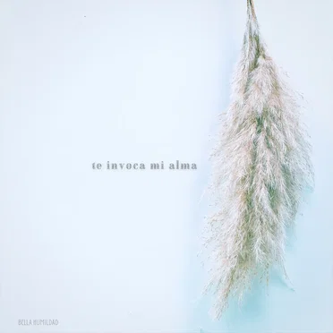 Te Invoca Mi Alma by Bella Humildad - album cover
