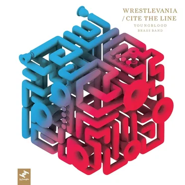 Wrestlevania / Cite the Line by Youngblood Brass Band - album cover