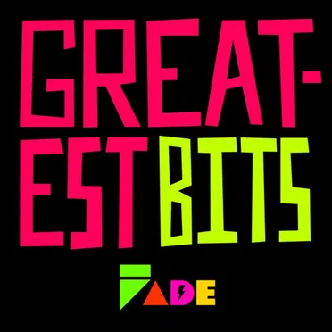 Fade Records Greatest Bits by Various Artists - album cover