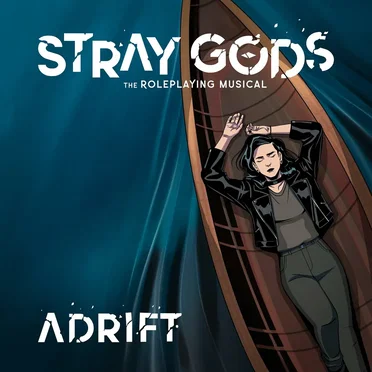 Adrift (From “Stray Gods”)