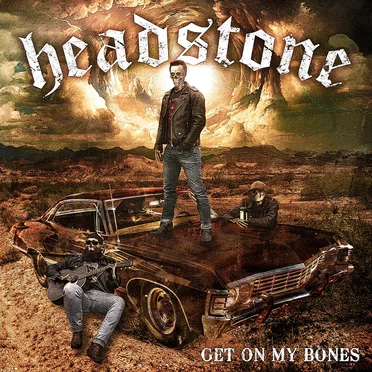 Get on My Bones by Headstone - album cover