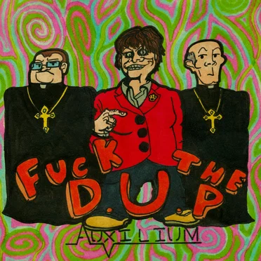 Fuck the D.U.P by Auxilium - album cover