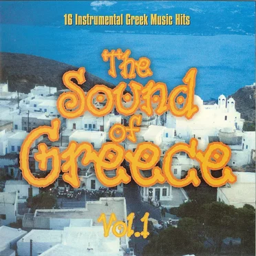 The Sound of Greece, Vol. 1 by Various Artists - album cover