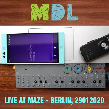 Make it more sensual: Live at Maze - Berlin, 29012020