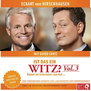 Ist das ein Witz? Vol. 3: Kommt ein Entertainer zum Arzt … by Eckart von Hirschhausen - album cover