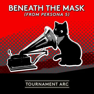 Beneath the Mask (from “Persona 5”)