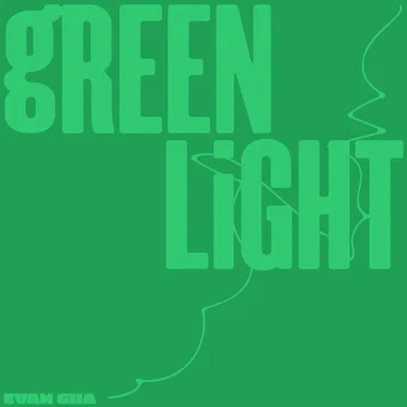 GREEN LIGHT