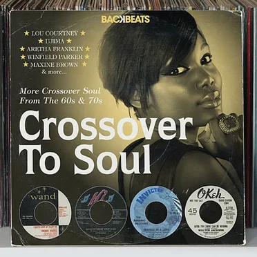 Backbeats: Crossover To Soul (More Crossover Soul From The 60s & 70s) by Various Artists - album cover