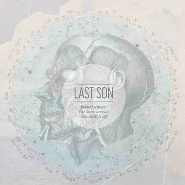 Primal Winter, The Son´s arrival into death´s life by Last Son - album cover