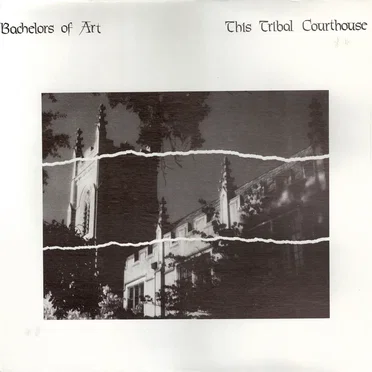 This Tribal Courthouse by Bachelors of Art - album cover