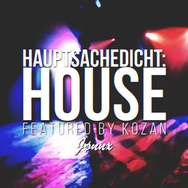HauptsacheDicht (House) by Jønnx - album cover