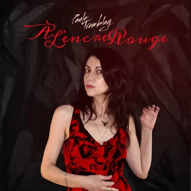 À l'encre rouge by Paule Tremblay - album cover