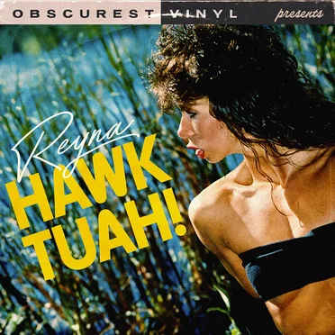 Hawk Tuah!