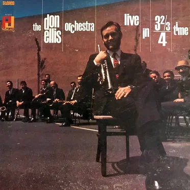 Live in 3⅔/4 Time by The Don Ellis Orchestra - album cover