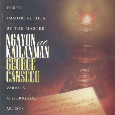 Ngayon at Kailanman: George Canseco by Various Artists - album cover