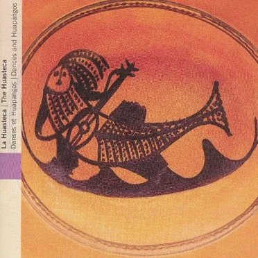 Mexique: La Huasteca. Danses et huapangos by Various Artists - album cover