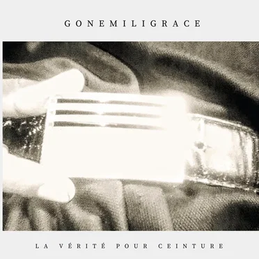 La vérité pour ceinture
