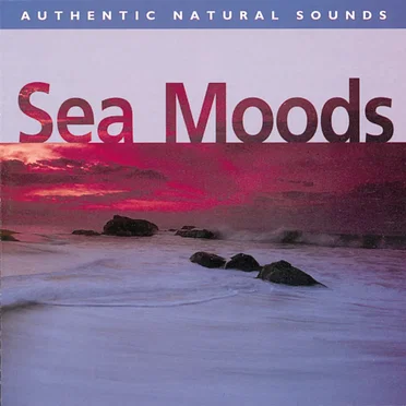 Relax With Nature, Volume 13: Sea Moods by [nature sounds] - album cover