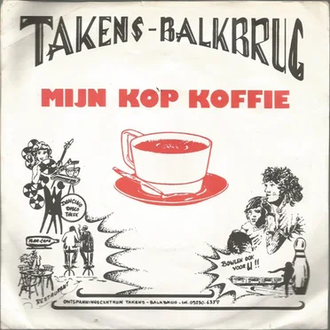 Mijn kop koffie / Takens in Balkbrug