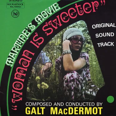 Woman Is Sweeter by Galt MacDermot - album cover