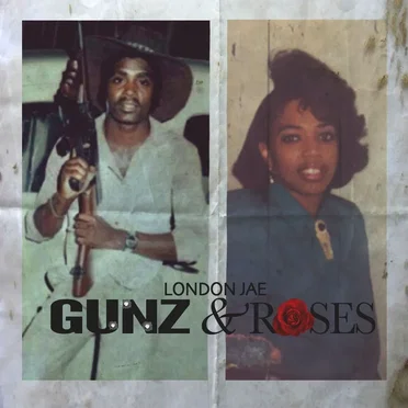 Gunz & Roses by London Jae - album cover