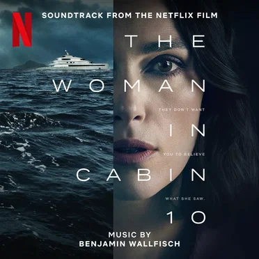 The Woman in Cabin 10 (Soundtrack from the Netflix Film)