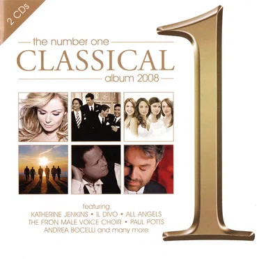 The Number One Classical Album 2008 by Various Artists - album cover