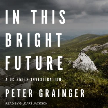 In This Bright Future by Peter Grainger - album cover