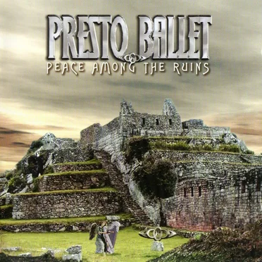 Peace Among the Ruins by Presto Ballet - album cover