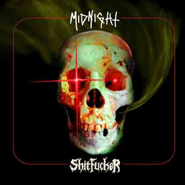 Midnight / Shitfucker