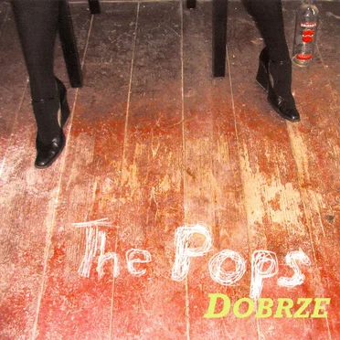 Dobrze by The Pops - album cover