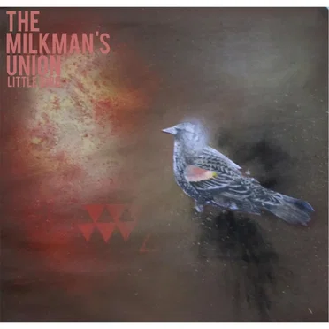 Little Bird by The Milkman's Union - album cover