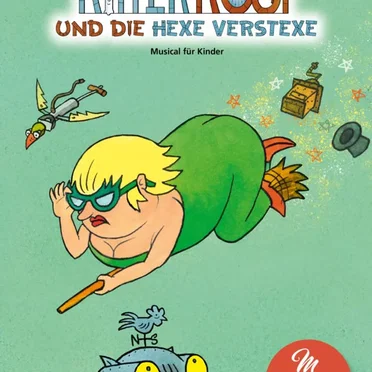 Ritter Rost und die Hexe Verstexe: Musical für Kinder by Jörg Hilbert - album cover
