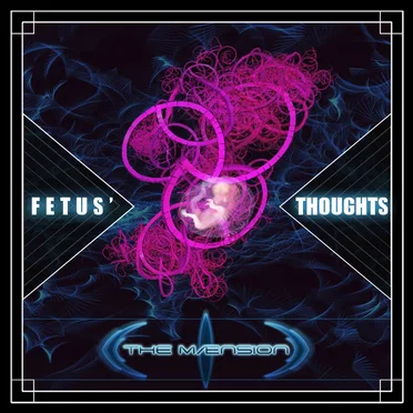 Fetus' Thoughs by The Maension - album cover