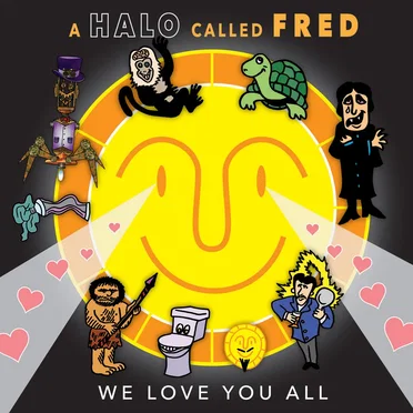 We Love You All by A Halo Called Fred - album cover