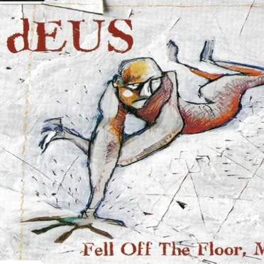 Fell Off the Floor, Man