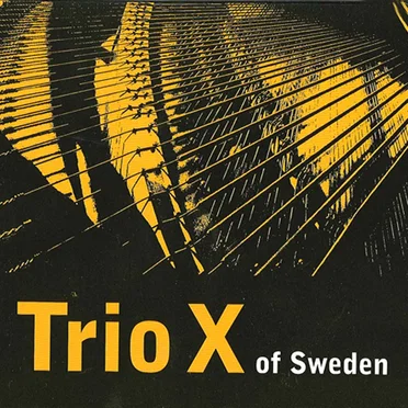 Trio X of Sweden