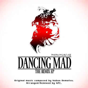 Dancing Mad: The Remix EP
