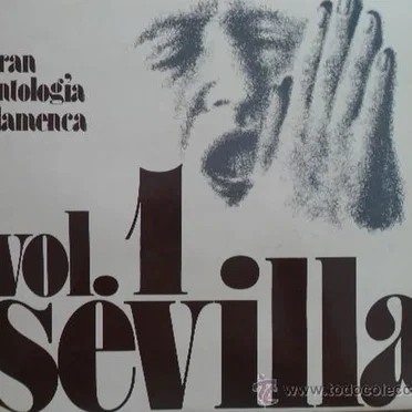 Gran antología flamenca, vol 1: Sevilla by Various Artists - album cover