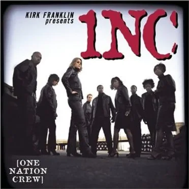Kirk Franklin Presents 1NC by One Nation Crew - album cover