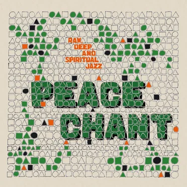 Peace Chant - Raw, Deep and Spiritual Jazz Vol. 5 & 6 by Various Artists - album cover