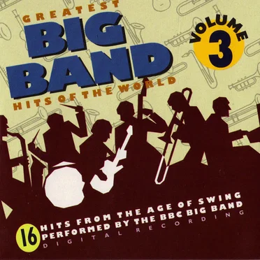 Greatest Big Band Hits of the World CD 3