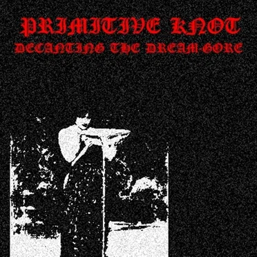 Decanting the Dream‐Gore