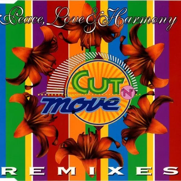 Peace, Love & Harmony (Remixes)