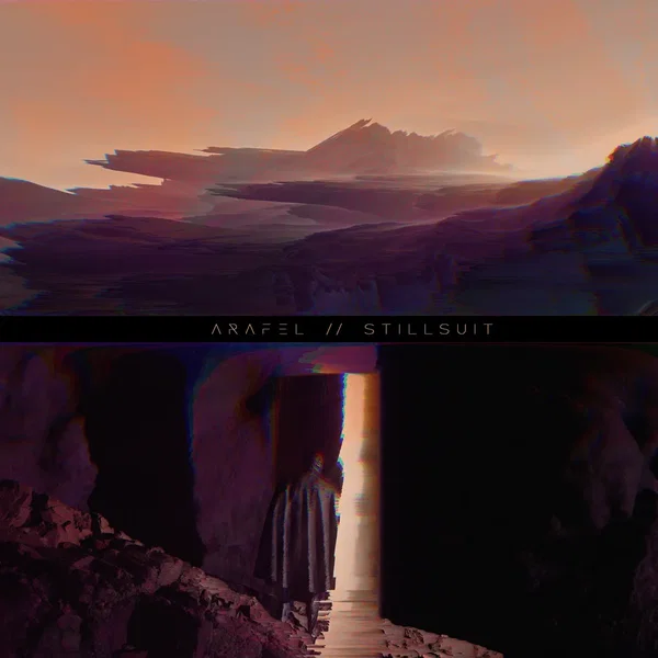 Arafel // Stillsuit